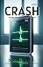 Crash: Stories From the Eme...