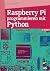 Raspberry Pi programmieren mit Python (German Edition)