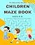 Maze Activity Book for Ages...