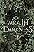 Of Wrath and Darkness