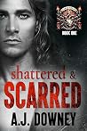 Shattered & Scarred