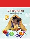 Us Together: The Emotion Devotional Us Together: The Emotion Devotional