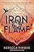 Iron Flame (The Empyrean, 2)