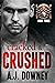 Cracked & Crushed by A.J. Downey