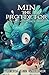 Min the Protector: The Drag...