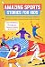 Amazing Sports Stories for ...