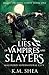 The Lies of Vampires and Slayers: Magiford Supernatural City (Magic on Main Street)