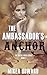 The Ambassador's Anchor
