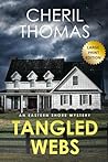 Tangled Webs - Large Print Edition: An Eastern Shore Mystery (The Eastern Shore Mysteries)