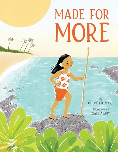 Made for More: A Picture Book Celebrating Identity and Heritage for Children (Ages 4-8)
