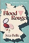 Blood Rouge Blood Rouge