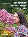 Tajemnice angielskiego ogrodu