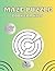 Maze Puzzle Book for Kids a...