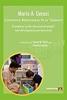 Cognitive Behavioral Play Therapy: Evolution of the theoretical model and development perspectives