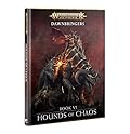 Dawnbringers: Book VI - Hounds of Chaos