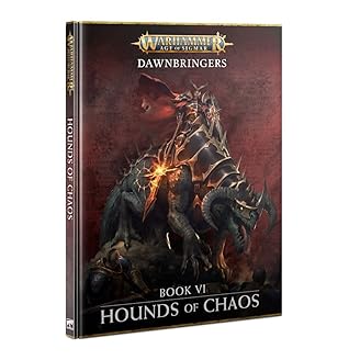 Dawnbringers: Book VI - Hounds of Chaos