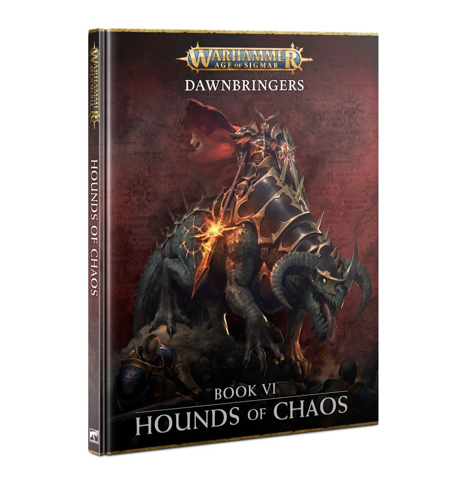 Dawnbringers: Book VI - Hounds of Chaos (Hardcover)