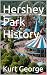 Hershey Park History