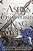 The Ashes & the Star-Cursed King (Crowns of Nyaxia, #2)