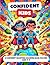 Confident Kids Coloring Book by Emma Barnett