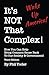 It's NOT That Complex! by Phil Yoder
