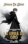 La Urna de Oro (Crónicas de Guerras Mágicas nº 3) by Natalia De Jesus