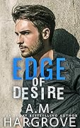 Edge of Desire (The Edge Series, A Middleton Family Billionaire Novel), Book 3