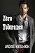 Zero Tolerance (Zero Rising Book 3)