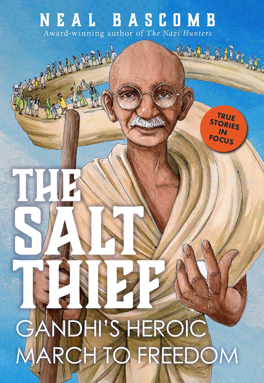 The Salt Thief: Gandhi's Heroic March to Freedom (Hardcover)