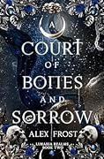 A Court of Bones and Sorrow