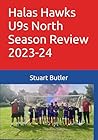 Halas Hawks U9s North Season Review 2023-24