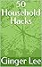 50 Household Hacks
