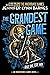 The Grandest Game: The explosive new series set in the bestselling world of The Inheritance Games!