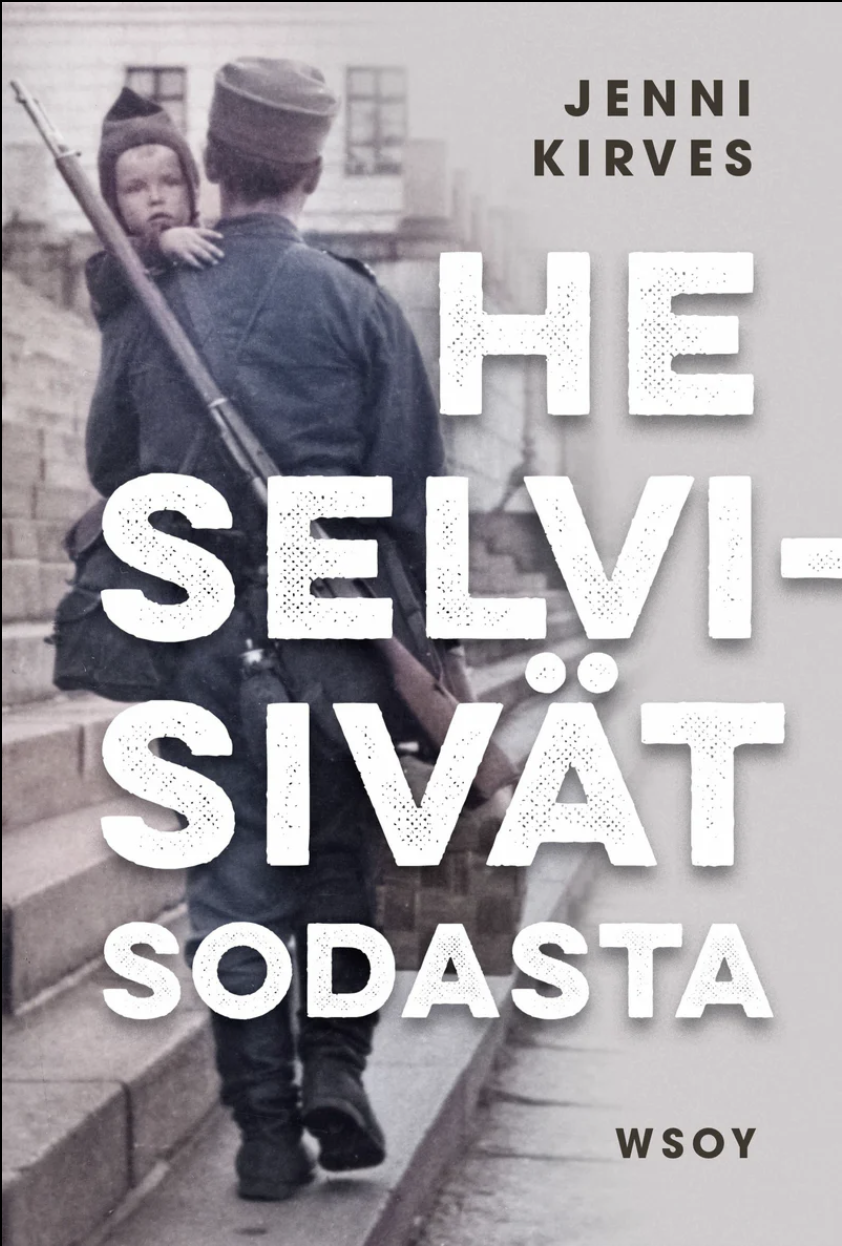 He selvisivät sodasta (Hardcover)