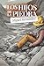 LOS HIJOS DE LA PIEDRA (Spanish Edition)