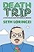 Death Trip: A Post-Holocaust Psychedelic Memoir