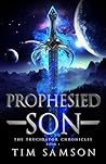 Book cover for Prophesied Son (The Trucidator Chronicles Book 1)