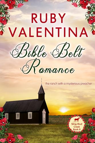 Bible Belt Romance: A Year at Sling Mud Creek Book 8 (Kindle Edition)