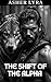 The Shift Of The Alpha (Alp...