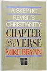 Chapter and Verse: A Skeptic Revisits Christianity