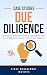 25 Case Studies on Due Dili...