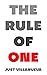The Rule of One