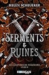 Serments & Ruines by Helen Scheuerer