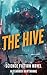 The Hive: Science Fiction N...
