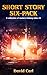 Short Story Six-Pack: A col...