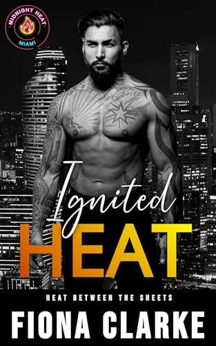 Ignited Heat: An Age Gap, Friends to Lovers Romance (Heat Between the Sheets Book 2)