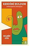 Kendimi Buldum: A...