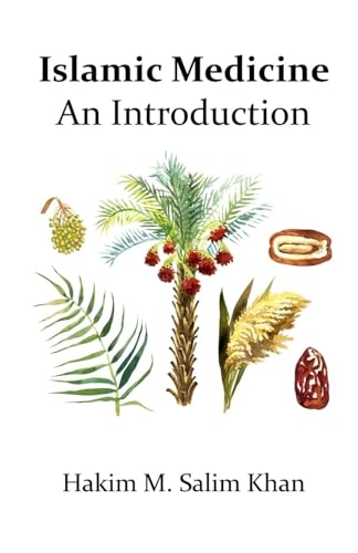 Islamic Medicine: An Introduction (Paperback)