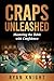 Craps Unleashed: Mastering ...
