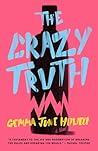 The Crazy Truth